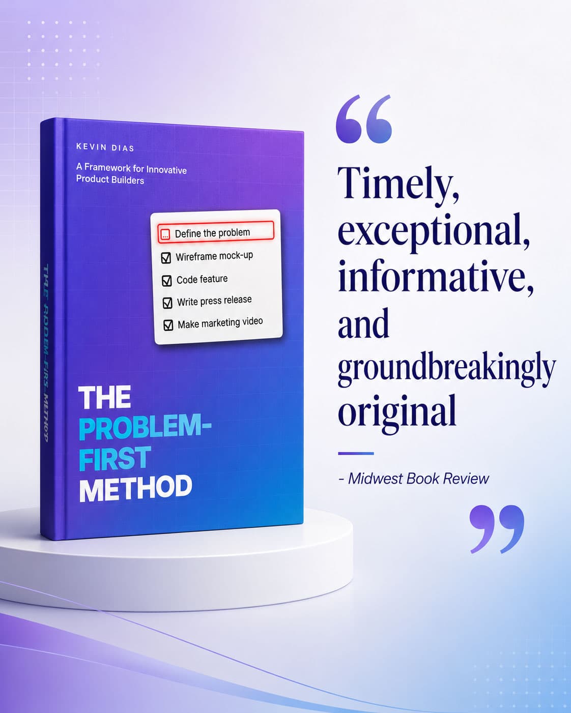The Problem-First Method book cover beside a Midwest Book Review quote: "Timely, exceptional, informative, and groundbreakingly original"
